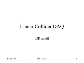 Linear Collider DAQ