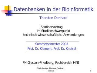 datenbanken in der bioinformatik thorsten denhard