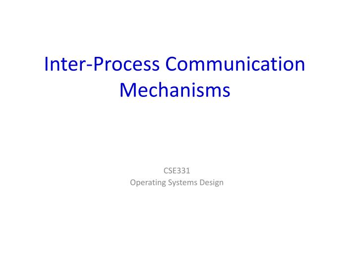 inter process communication mechanisms