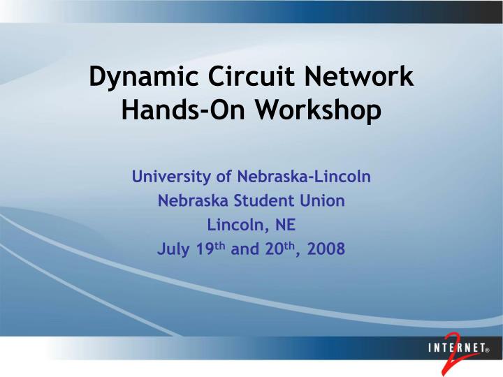dynamic circuit network hands on workshop