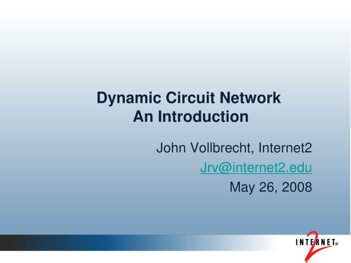 dynamic circuit network an introduction