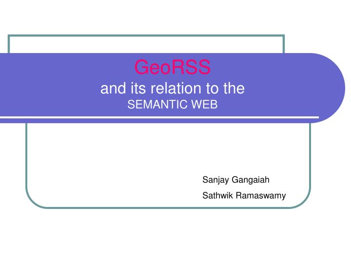 georss and its relation to the semantic web