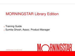 MORNINGSTAR Library Edition