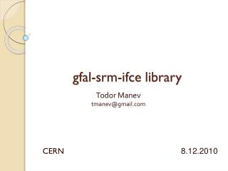 gfal-srm-ifce library