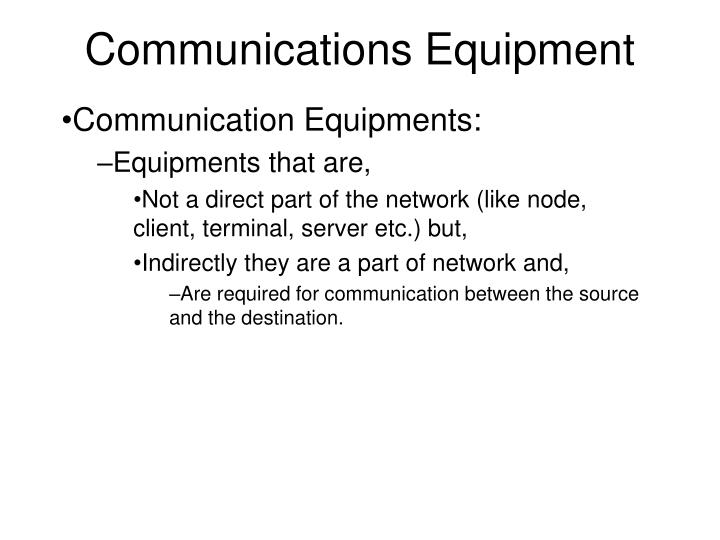 communications equipment