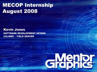 MECOP Internship August 2008