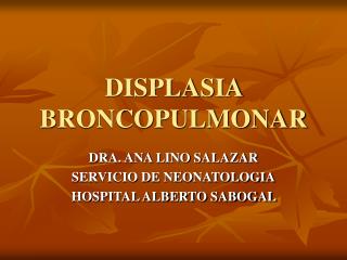 displasia broncopulmonar