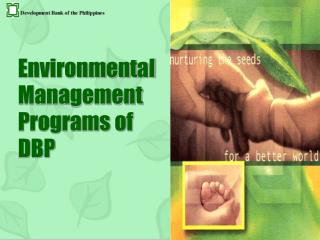 Environmental Management Programs of DBP