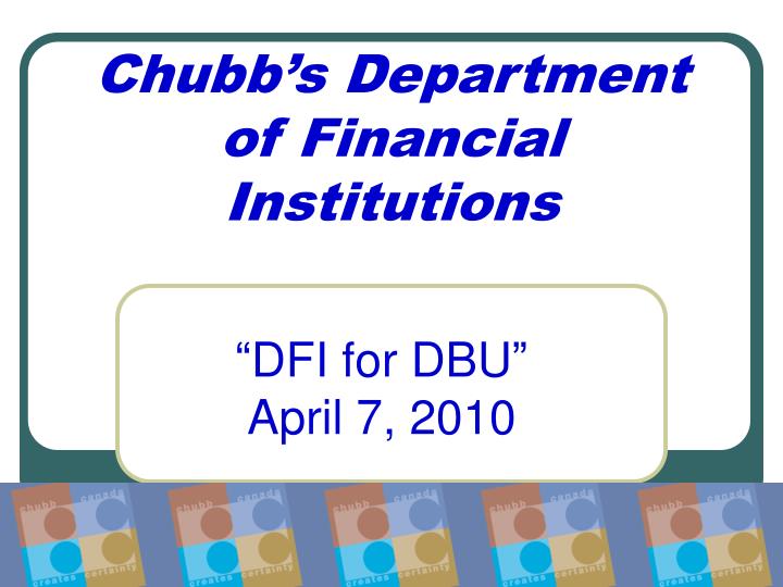 chubb s department of financial institutions