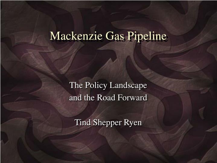 mackenzie gas pipeline