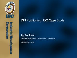 DFI Positioning: IDC Case Study