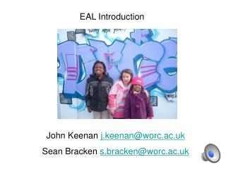 EAL Introduction