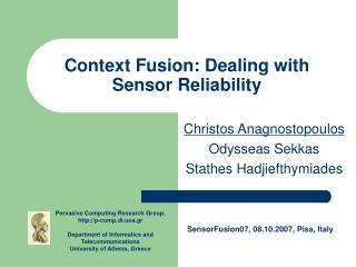 Context Fusion: Dealing with Sensor Reliability