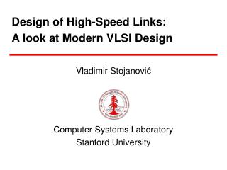 Design of High-Speed Links: A look at Modern VLSI Design