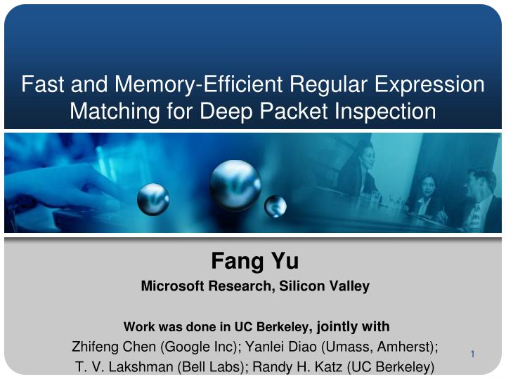 fast and memory efficient regular expression matching for deep packet inspection