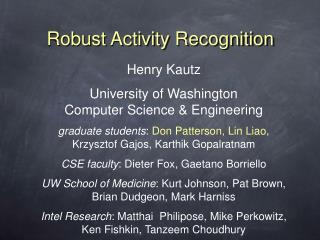 Robust Activity Recognition