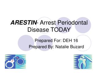 ARESTIN - Arrest Periodontal Disease TODAY