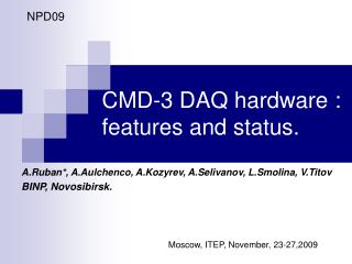 CMD-3 DAQ hardware : features and status.