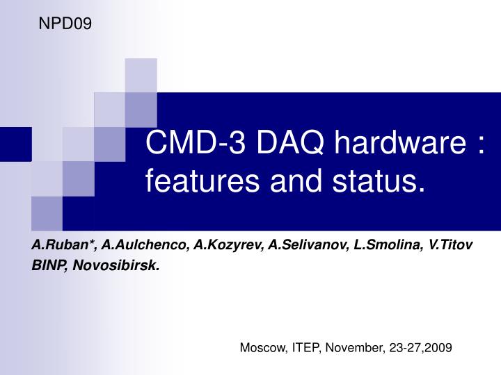 cmd 3 daq hardware features and status