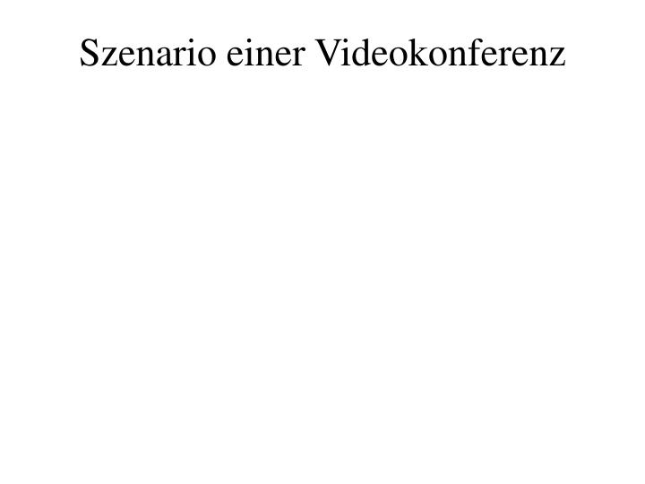 szenario einer videokonferenz