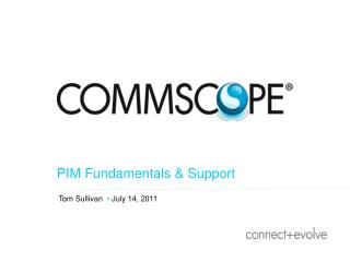 PIM Fundamentals &amp; Support