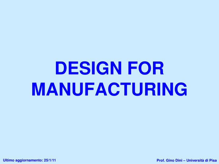 design for manufacturing