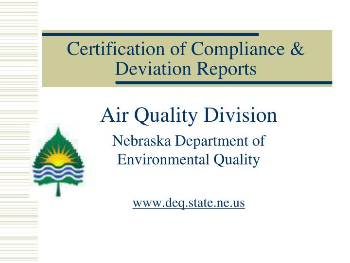certification of compliance deviation reports