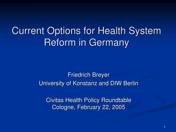 current options for health system reform in germany