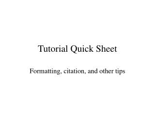 Tutorial Quick Sheet