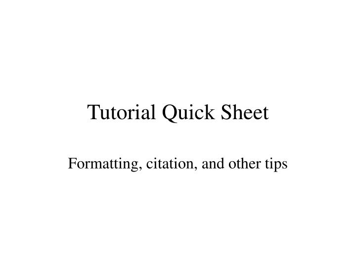 formatting citation and other tips