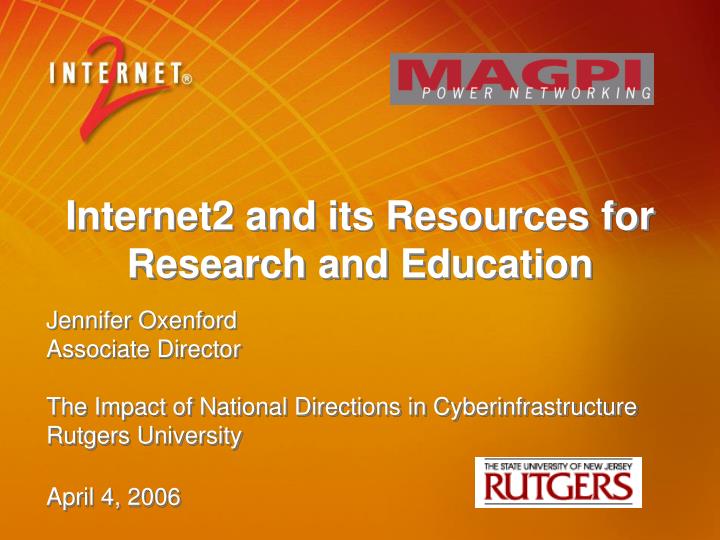 internet2 and its resources for research and education