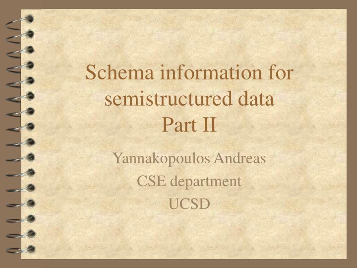 schema information for semistructured data part ii