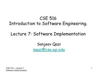 CSE 516 Introduction to Software Engineering. Lecture 7: Software Implementation
