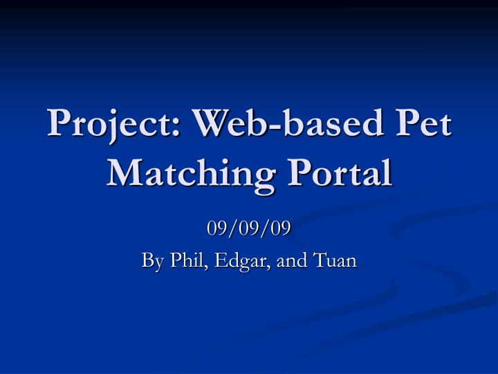 project web based pet matching portal