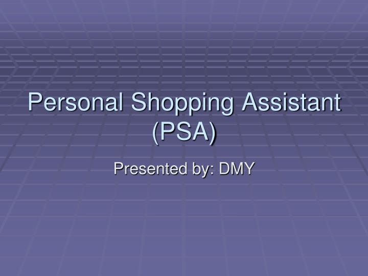 personal shopping assistant psa