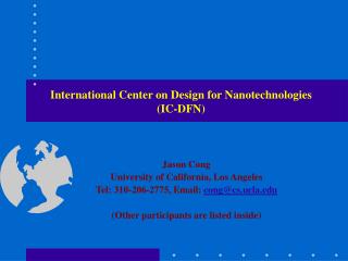 International Center on Design for Nanotechnologies (IC-DFN)
