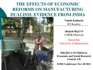 THE EFFECTS OF ECONOMIC REFORMS ON MANUFACTURING DUALISM: EVIDENCE FROM INDIA