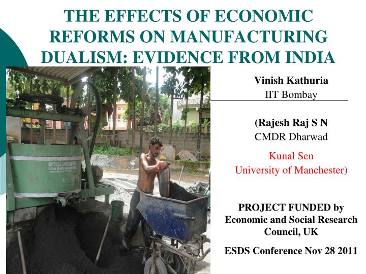 the effects of economic reforms on manufacturing dualism evidence from india