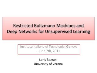 Restricted Boltzmann Machines and Deep Networks for Unsupervised Learning