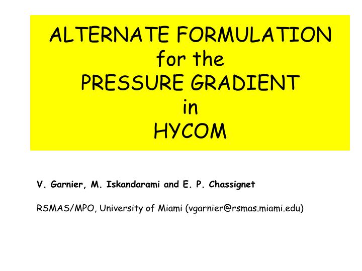 alternate formulation for the pressure gradient in hycom