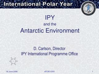 IPY and the Antarctic Environment