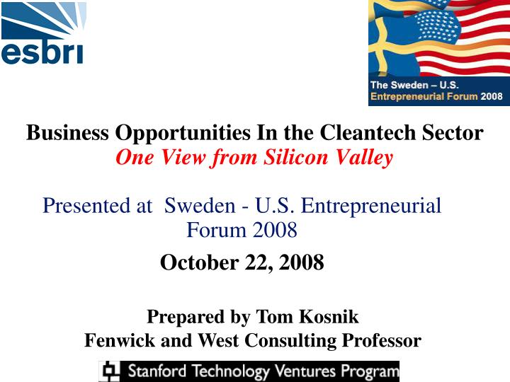 business opportunities in the cleantech sector one view from silicon valley