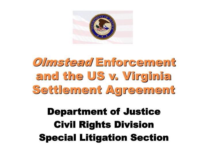 olmstead enforcement and the us v virginia settlement agreement