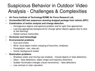 Suspicious Behavior in Outdoor Video Analysis - Challenges &amp; Complexities