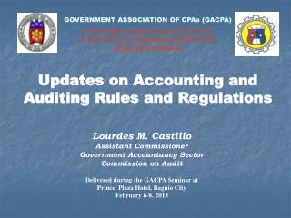 Updates on Accounting and Auditing Rules and Regulations