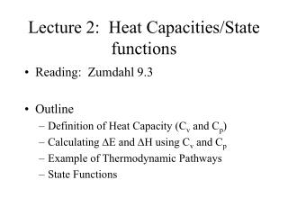 Lecture 2: Heat Capacities/State functions