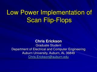 Low Power Implementation of Scan Flip-Flops