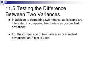 11.5 Testing the Difference Between Two Variances