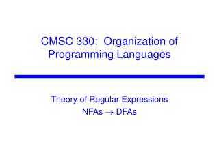 CMSC 330: Organization of Programming Languages