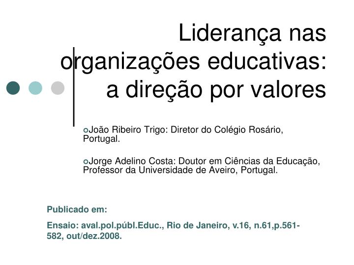 lideran a nas organiza es educativas a dire o por valores